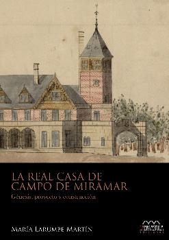 LA REAL CASA DE CAMPO DE MIRAMAR.