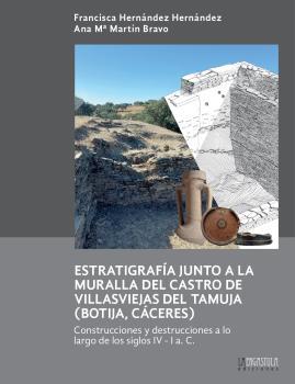 ESTRATIGRAFÍA JUNTO A LA MURALLA DEL CASTRO DE VILLASVIEJAS DEL TAMUJA (BOTIJA