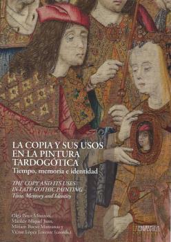 LA COPIA Y SUS USOS EN LA PINTURA TARDOGÓTICA