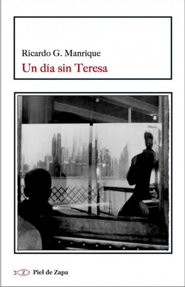 UN DIA SIN TERESA (Piel de Zapa)