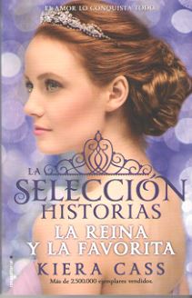 REINA Y LA FAVORITA, LA - HISTORIAS DE LA SELECCION VOL.2