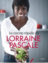 COCINA RAPIDA DE LORRAINE PASCALE, LA