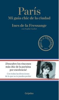 PARIS, MI GUIA CHIC DE LA CIUDAD