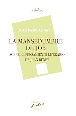 MANSEDUMBRE DE JOB, LA    El otro 97