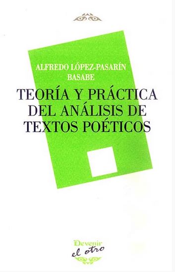 TEORIA Y PRACTICA DEL ANALISIS DE TEXTOS POETICOS