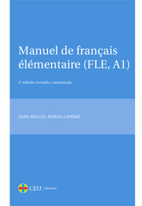 MANUEL DE FRANÇAISE ELEMENTARIE (FLE, A1) 2ºED