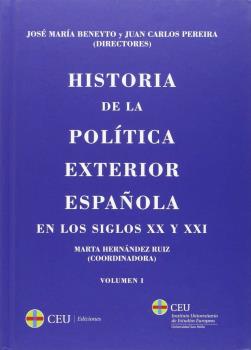 HISTORIA DE LA POLITICA EXTERIOR ESPAÑOLA SIGLOS XX Y XXI