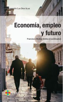 ECONOMÍA, EMPLEO Y FUTURO