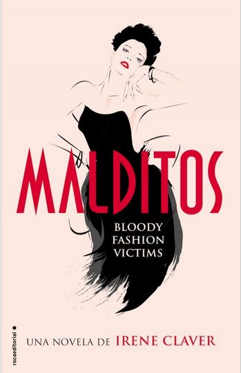 MALDITOS. BLOODY FASHION VICTIMS
