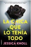 CHICA QUE LO TENIA TODO, LA