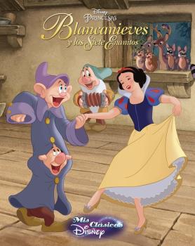 BLANCANIEVES Y LOS SIETE ENANITOS - MIS CLASICOS DISNEY