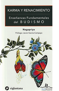 KARMA Y RENACIMIENTO. ENSEÑANZAS FUNDAMENTALES DEL BUDISMO