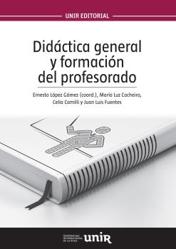 DIDACTICA GENERAL Y FORMACION DEL PROFESORADO