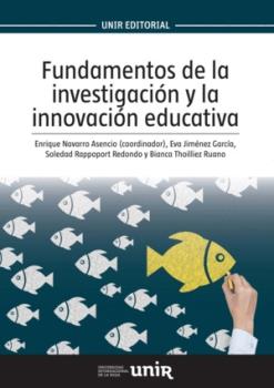 FUNDAMENTOS DE LA INVESTIGACION Y LA INNOVACION EDUCATIVA