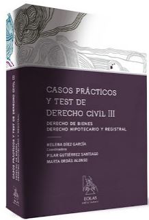 CASOS PRACTICOS Y TEST DE DERECHO CIVIL III