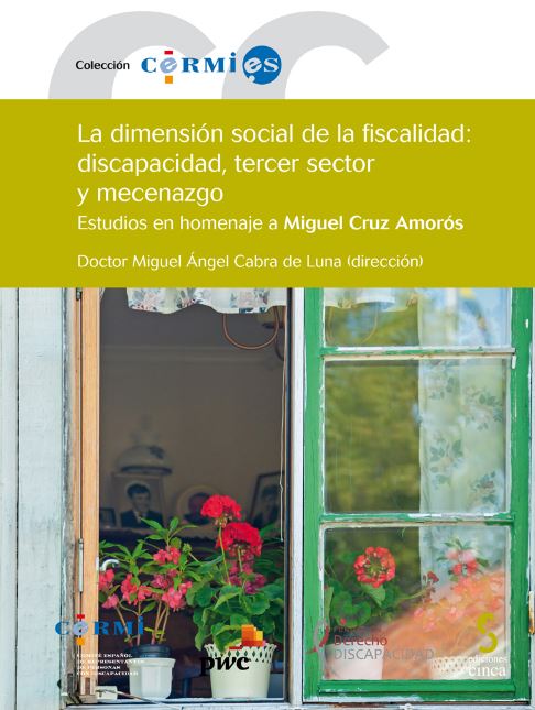 DIMENSION SOCIAL DE LA FISCALIDAD: DISCAPACIDAD, TERCER SECTOR Y MECENAZGO, LA