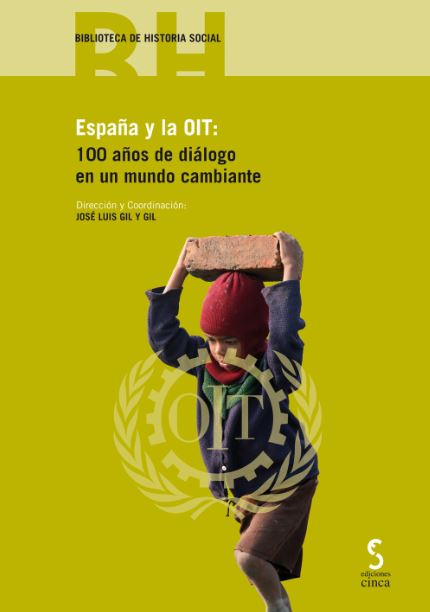 ESPAÑA Y LA OIT: 100 AÑOS DE DIALOGO EN UN MUNDO CAMBIANTE