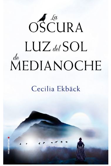 OSCURA LUZ DEL SOL DE MEDIANOCHE, LA