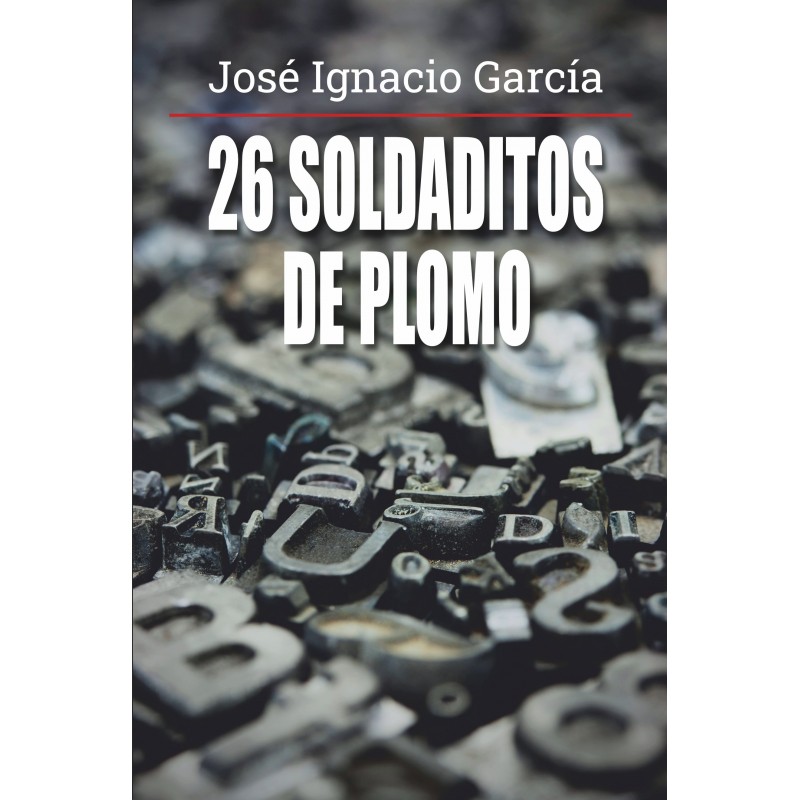 26 SOLDADITOS DE PLOMO