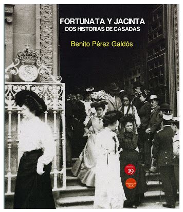 FORTUNATA Y JACINTA: DOS HISTORIAS DE CASADAS