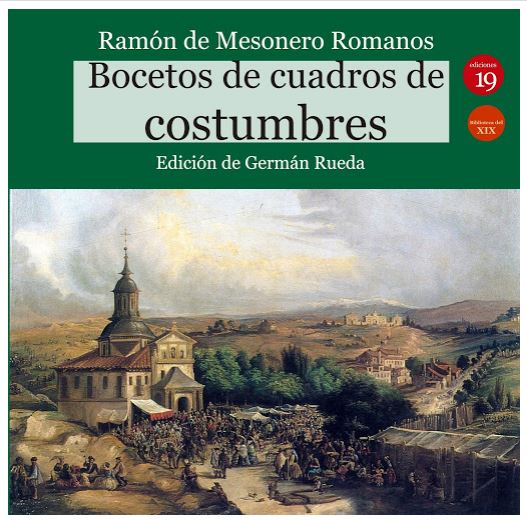 BOCETOS DE CUADROS DE COSTUMBRES. RAMON DE MESONERO ROMANOS
