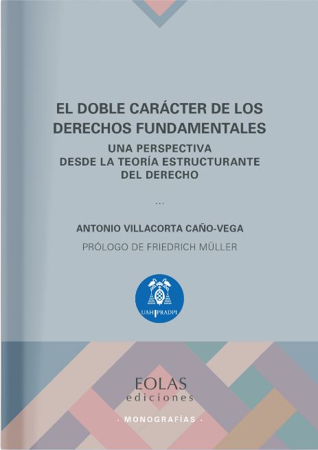 DOBLE CARACTER DE LOS DERECHOS FUNDAMENTALES, EL