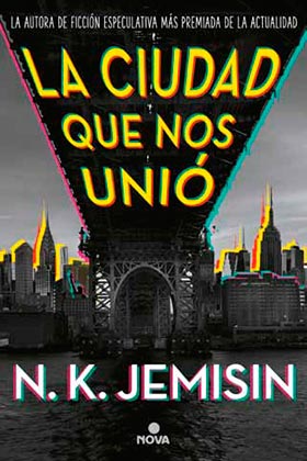 CIUDAD QUE NOS UNIÓ, LA