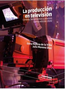PRODUCCION EN TELEVISION, LA (5ª Ed. 2020)