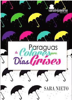 PARAGUAS DE COLORES PARA DIAS GRISES