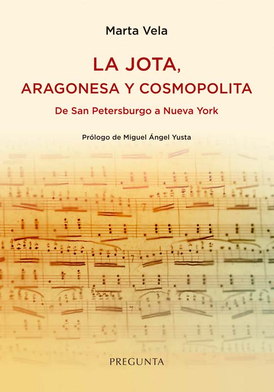 JOTA, LA   ARAGONESA Y COSMOPOLITA. DE SAN PETERSBURGO A NUEVA YORK