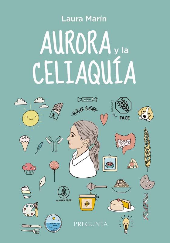 AURORA Y LA CELIAQUÍA