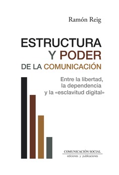 ESTRUCTURA Y PODER DE LA COMUNICACION