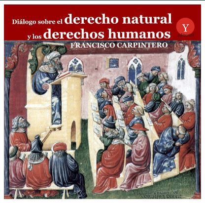 DIALOGO SOBRE EL DERECHO NATURAL Y LOS DERECHOS HUMANOS