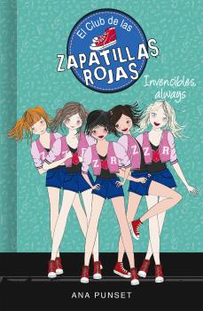 CLUB DE LAS ZAPATILLAS ROJAS 16. INVENCIBLES, ALWAYS