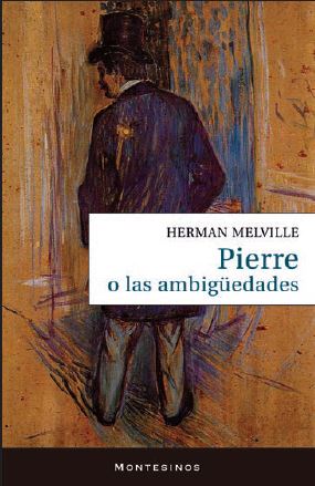 PIERRE O LAS AMBIGUEDADES (Ed. 2020)