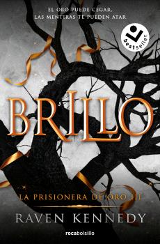 BRILLO (LA PRISIONERA DE ORO 3)