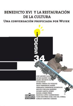 BENEDICTO XVI Y LA RESTAURACION DE LA CULTURA