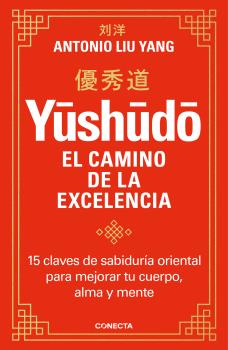 YUSHUDO:EL CAMINO DE LA EXCELENCIA