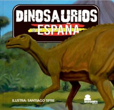 DINOSAURIOS EN ESPAÑA, LOS