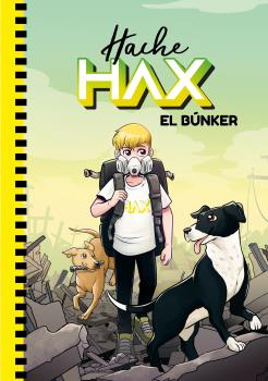 HACHE HAX. EL BUNKER (THE CRAZY HAACKS)