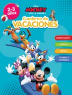 CUADERNO DE VACACIONES MICKEY.  2-3 AÑOS (APRENDO CON DISNEY)