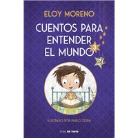 CUENTOS PARA ENTENDER EL MUNDO 3 (EDICIÓN ILUSTRADA CON CONTENIDO EXTRA)