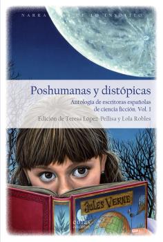 POSHUMANAS Y DISTOPICAS 2 VOLUMENES