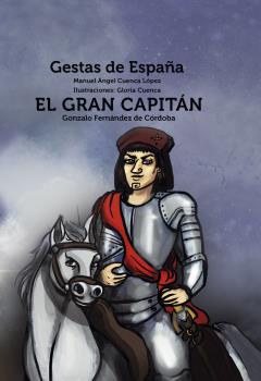 GRAN CAPITÁN, EL - GESTAS DE ESPAÑA