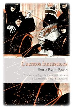 CUENTOS FANTASTICOS. EMILIA PARDO BAZAN