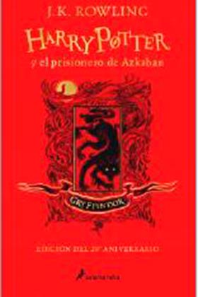HARRY POTTER Y EL PRISIONERO DE AZKABAN (EDICI?N GRYFFINDOR DEL 20? ANIVERSARIO)