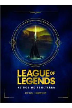 LEAGUE OF LEGENDS. REINOS DE RUNETERRA