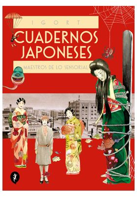 CUADERNOS JAPONESES. MAESTROS DE LO SENSORIAL (VOL. 3) (CUADERNOS JAPONESES 3)