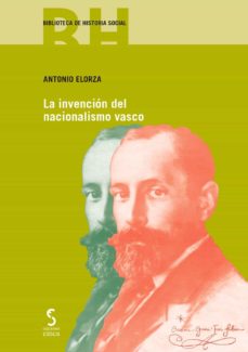 INVENCION DEL NACIONALISMO VASCO.