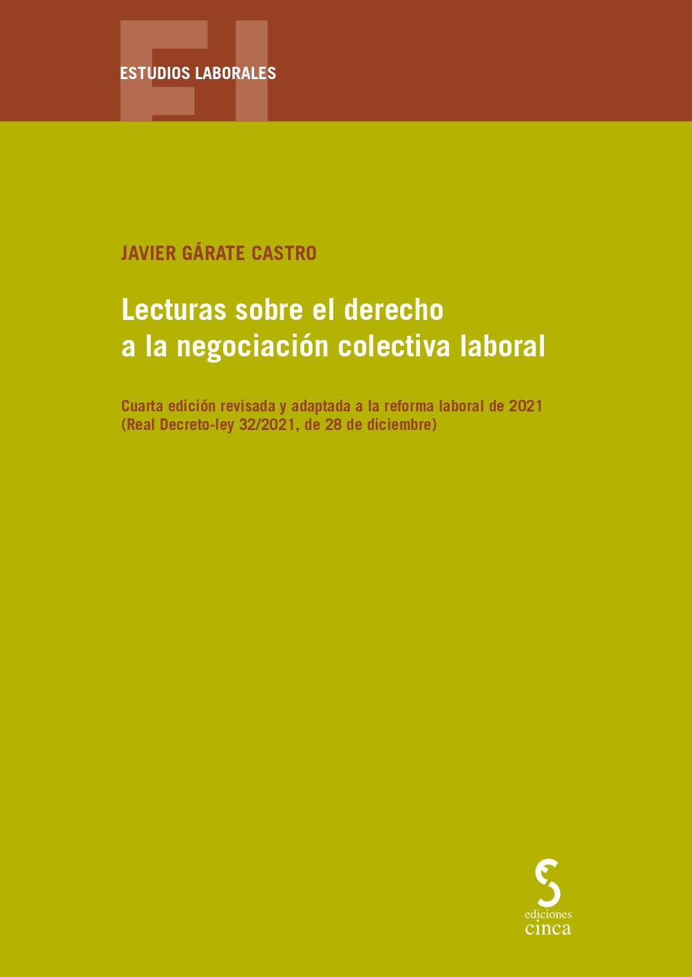 LECTURAS SOBRE EL DERECHO A LA NEGOCIACION COLECTIVA LABORAL 2022.